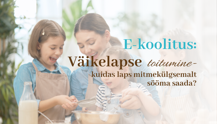 Väikelapse toitumine