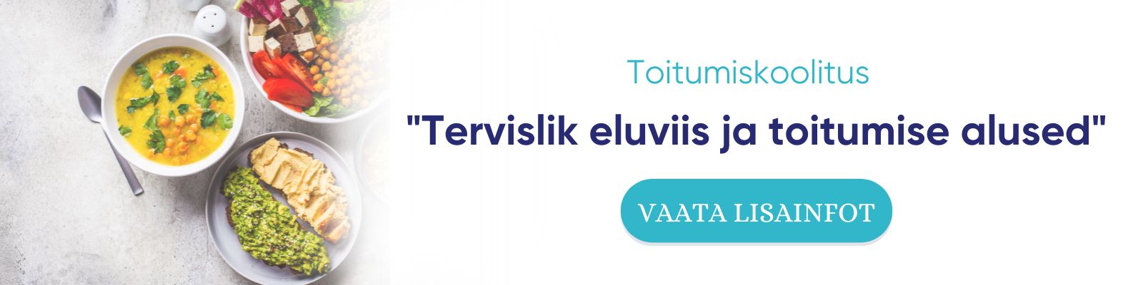 Toitumiskoolitus "Tervislik eluviis ja toitumise alused"